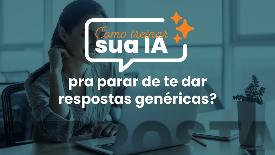 Por que sua IA te dá respostas genéricas? Resolva em 5 passos práticos Por que sua IA te dá respostas genéricas? Resolva em 5 passos práticos