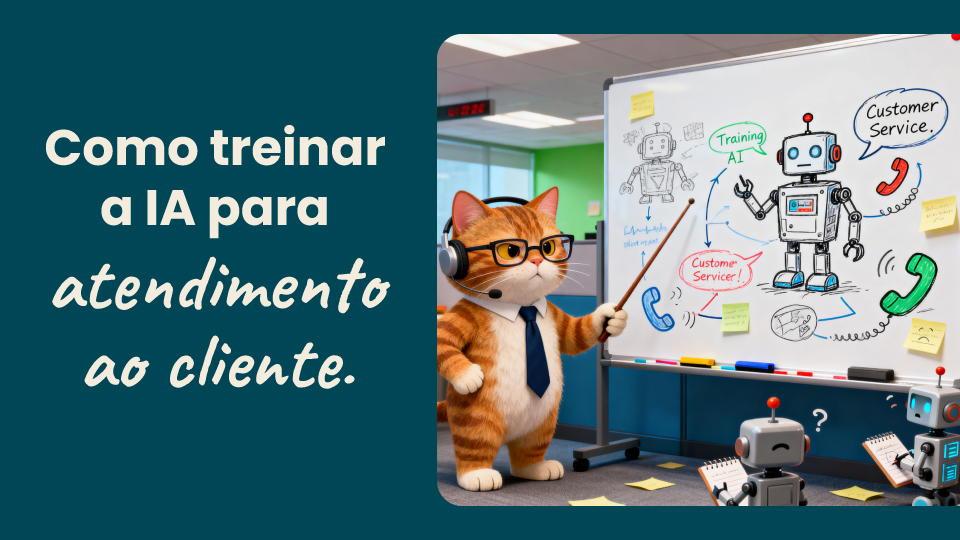 Como treinar sua IA para atendimento ao cliente: guia de conduta e tom de voz